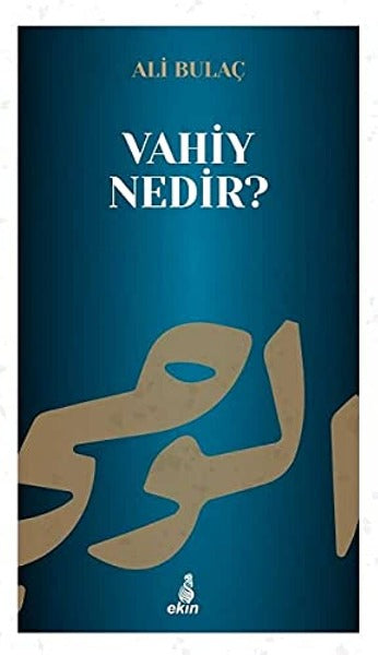 Vahiy Nedir?
